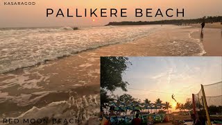 Pallikere Beach  Red Moon Beach  In Summer with Activities  Kasaragod [upl. by Iniretake]