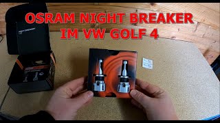 Einbau von OSRAM NIGHT BREAKER H 7 LED in einen VW Golf 4 [upl. by Feodora114]