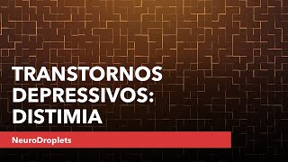 Transtornos Depressivos Distimia [upl. by Wadesworth]