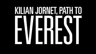 Kilian Jornet Path to Everest  Trailer [upl. by Nnaitak]