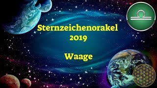 Sternzeichen Waage 2019  Dein Jahresorakel [upl. by Halbert]