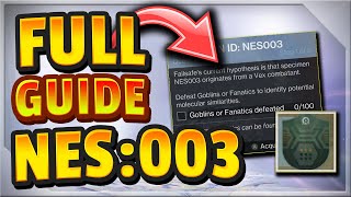 Destiny 2 SPECIMEN ID NES003 Full Guide  FASTEST FARM FOR GOBLINS  FANATICS  HOBGOBLINS  HARPY [upl. by O'Connor]