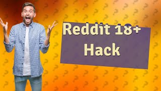 How to view 18 plus on Reddit without account [upl. by Orion]