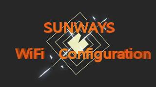 Sunways WiFi Configuration Guide [upl. by Caril990]