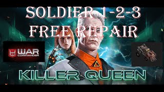 War Commander  KILLER QUEEN  SOLDIER 123  FREE REPAIR [upl. by Ytirev]