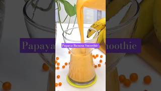 Papaya Banana Smoothie papayasmoothierecipe bananasmoothierecipe moodbooster youtubeshorts [upl. by Aivilo]