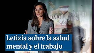 La reina Letizia alerta de los problemas de salud mental vinculados al trabajo [upl. by Perice856]