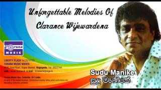 Sudu Manike  Clarance Wijewardena [upl. by Kurland774]