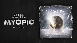 Lavina  Myopic Official Lyrics Video [upl. by Corabelle]