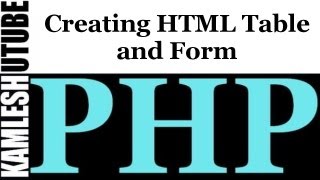 Creating HTML Table and Form  PHP Web Application Part  1 [upl. by Paulson]