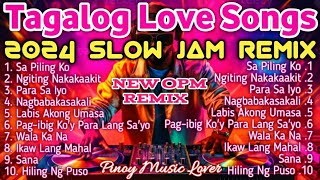 𝟐𝟎𝟐𝟒 𝐁𝐞𝐬𝐭 𝐏𝐨𝐰𝐞𝐫 𝐒𝐥𝐨𝐰 𝐉𝐚𝐦 𝐑𝐞𝐦𝐢𝐱  Original Tagalog Love Songs Compilation  Nyt Narex Norhana Bogie [upl. by Elleiand239]