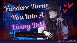 Yandere Turns You Into A Living Doll F4A Body Horror Kidnapped Helpless Viewer [upl. by Merrie]