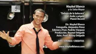 MAYKEL BLANCO y su SALSA MAYOR  Debajo De La Balacera Official Video High Quality [upl. by Ylrevaw]