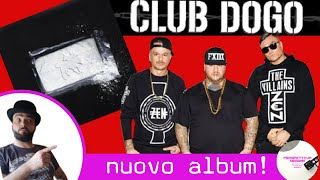 Club DogoClub Dogo recensione album 2024 [upl. by Ruthie863]