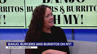 Kingsport Chamber to host Banjo Burgers and Burritos OH MY this upcoming Monday [upl. by Eelyab801]