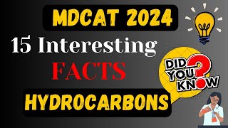 Hydrocarbons Organic chemistry MDCAT 15 Interesting Facts Series Most Important MCQsMDCAT 2024 [upl. by Werdnael85]