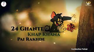 Tom and jerry punjabi status video  Veer Pathak [upl. by Moskow]