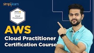 AWS Cloud Practitioner Certification Course  Advantages of AWS Cloud Certification  Simplilearn [upl. by Onder]