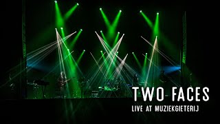 Two Faces Live at Muziekgieterij [upl. by Leummas789]