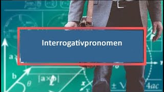 Interrogativpronomen [upl. by Meedan903]