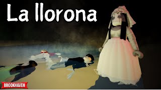 LA LLORONA  Parte 2  FINAL  Mini Pelicula  Brookhaven rp🏡historia de roblox [upl. by Barrus]