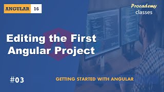 03 Editing the First Angular Project  Getting Started with Angular  A Complete Angular Course [upl. by Thgiled867]