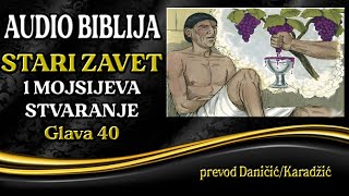 1 Mojsijeva 40 glava  Stvaranje  Audio Biblija  Josif tumači snove [upl. by Elleuqar]