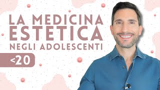 LA MEDICINA ESTETICA NEGLI ADOLESCENTI [upl. by Ehudd]