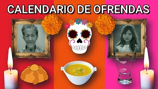 ¿Cuándo Llegan las Almas Calendario Completo de las Ofrendas del Día de Muertos [upl. by Nahsar]