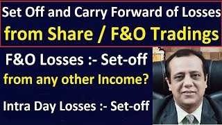 Set Off and Carry Forward of Losses from ShareFampO Tradings  FampO Loss setoff from any other Income [upl. by Layman2]