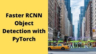 Faster RCNN Object Detection with PyTorch [upl. by Attemaj662]