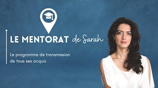 Présentation Live du Mentorat de Sarah un programme où elle transmet tous ses acquis [upl. by Jennie]