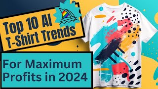 Top 10 AI TShirt Trends for Maximum Profits in 2024 midjourneytutorial [upl. by Ydnirb268]