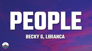 Libianca  People Lyrics ft Becky G [upl. by Nnayecats]