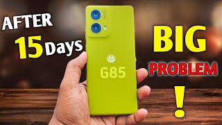 Motorola G85 5G Review Used After 15 Day Reality   😲 Motorola G85 5G Review [upl. by Gothart]