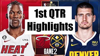 NUGGETS vs HEAT Full Game 2 Highlights 1st QTR  June 4  2023 NBA Finals [upl. by Copp]