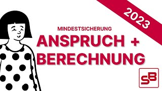 Mindestsicherung  Anspruch  Berechnung 2023 [upl. by Obeded]