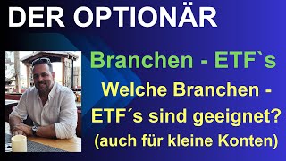 BranchenETFs  Welche BranchenETFs sind geeignet auch für kleine Konten [upl. by Haneekas]