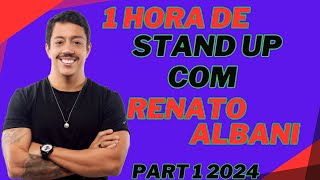 RENATO ALBANI  1 HORA DE SHOW DE STAND UP COMEDY [upl. by Nort]