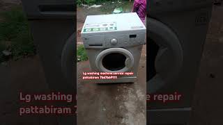 0e error LG Washing Machine repair pattabiram Chennai signappliancecare [upl. by Eilitan]