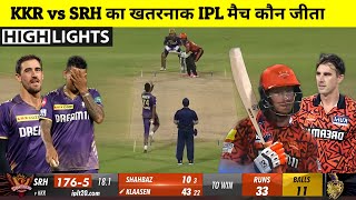 KKR vs SRH IPL match Kaun Jita  Cal Ka Match Kaun Jita KKR vs SRH IPL Highlights 2024 [upl. by Eural470]