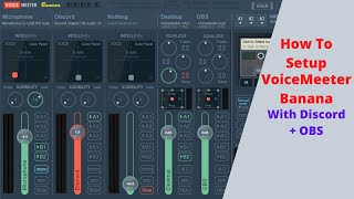 How to EASILY setup VoiceMeeter Banana  Discord  OBS [upl. by Prima434]