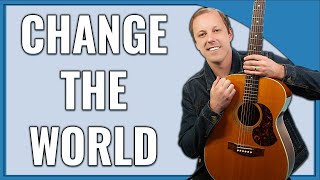 Change The World Guitar Lesson Eric Clapton [upl. by Yetty329]