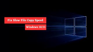 How to Fix Slow File Copy Speed in Windows 10 and 11  The Easy Way [upl. by Noroj]