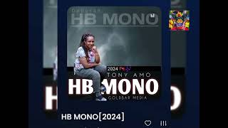 Hb Mono2024 Tony Amo  Gold Bar Media Production [upl. by Tiffi200]