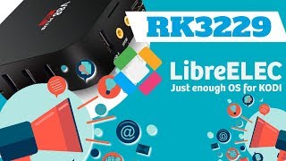 V88 Rockchip RK3229 LibreELEC KODI 185 Firmware MAJOR DEVELOPMENT [upl. by Nalepka391]