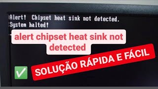 solução  alert chipset heat sink not detected modelos dell e outros solução rapda [upl. by Rudie498]