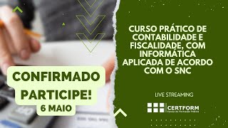 🆗 Venha participar na Edição 290 do CURSO PRÁTICO DE CONTABILIDADE E FISCALIDADE  Live Streaming [upl. by Lhadnek]