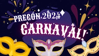 PREGÓN DE CARNAVAL 2024 [upl. by Wallas646]