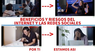 BENEFICIOS Y RIESGOS DEL INTERNET Y LAS REDES SOCIALES [upl. by Aggri]